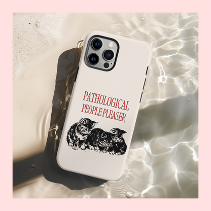 Pathological People Pleaser Kittens Phone Case